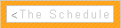 The Schedule
